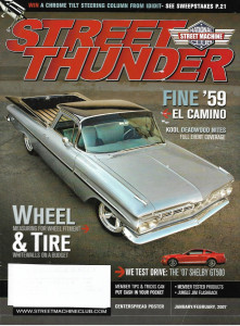 STREET THUNDER 2007 JAN/FEB - '07 SHELBY GT00, '59 EL CAMINO, WHEEL&TIRES